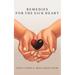 Remedies for the Sick Heart