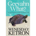 Geeyahn What? My Guillain-Barre' Syndrome Survival Story