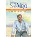 Searching for SanViejo: Notes to my Younger Self