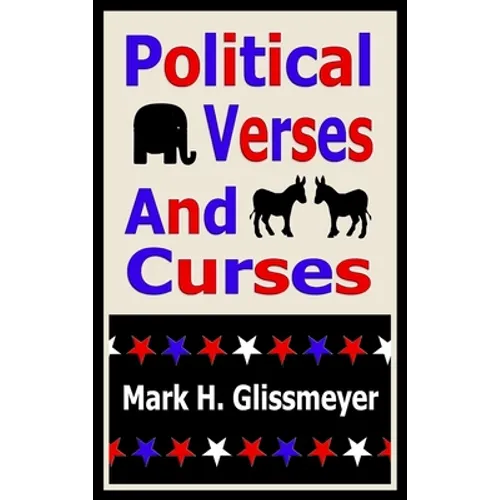 Political Verses And Curses: Rhyming Book Two