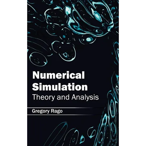 Numerical Simulation: Theory and Analysis