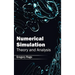 Numerical Simulation: Theory and Analysis
