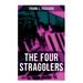 The Four Stragglers: A Thriller