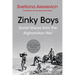 Zinky Boys: Soviet Voices from the Afghanistan War