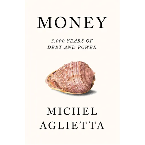 Money: 5,000 Years of Debt and Power