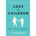 Love or Children: When You Can't Have Both