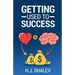 Getting Used to Success: Develop an Invincible Mindset, Bolster Self-Confidence and Build Winning Habits