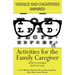Activities for the Family Caregiver: Visually and Cognitively Impaired
