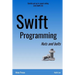 Swift Programming Nuts and Bolts
