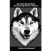 The Little Poetry Book about Loving Siberian Huskies
