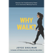 Why Walk?: Discover the Transformative Power of an Intentional Walking Practice