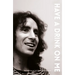 Bon Scott Have a Drink on Me: The Inside Story of Ac/DC's Troubled Frontman