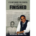 It Is Not Where You Started, It's Where You Finished