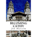 Becoming Cathy