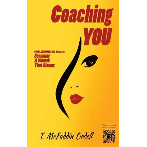 Coaching YOU: Becoming a Woman That Blooms