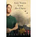 Les Trois Vies de Clara