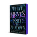 What Hunts Inside the Shadows: Of Flesh & Bone, Book Two