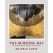 The Burning Key: New & Selected Poems (1973-2023)