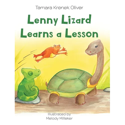 Lenny Lizard Learns a Lesson