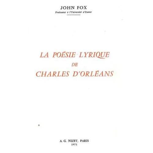La Poesie Lyrique de Charles d'Orleans