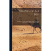 Travels of Ali Bey: In Morocco, Tripoli, Cyprus, Egypt, Arabia, Syria, and Turkey, Between the Years 1803 and 1807
