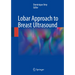 Lobar Approach to Breast Ultrasound