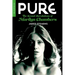 Pure: The Sexual Revolutions of Marilyn Chambers