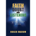 Faith, Doubt, and Listening