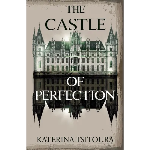 The Castle of Perfection