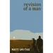 Revision of a Man