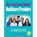 Nurturing Equity Minded Healthcare Providers