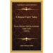 Chinese Fairy Tales: Forty Stories Told By Almond-Eyed Folk (1893)