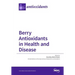 Berry Antioxidants in Health and Disease