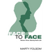 Face to Face, Volume Three: Sharing God's Life