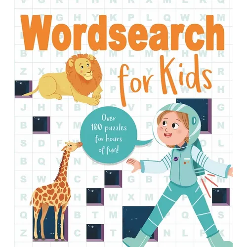 Wordsearch for Kids: Over 80 Puzzles for Hours of Fun!