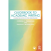 Guidebook to Academic Writing: Communicating in the Disciplines