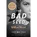 The Bad Seed: The Bad Seed: A Vintage Movie Classic
