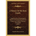 A History Of The Beck Family: Together With A Genealogical Record Of The Alleynes And The Chases From Whom They Are Descended (1907)