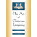 The Art of Christian Listening