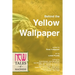 Behind the Yellow Wallpaper: New Tales of Madness