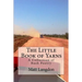 The Little Book of Yarns: A Collection of Bush Poetry