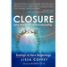 Closure and the Law of Relationship: Endings as New Beginnings