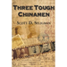 Three Tough Chinamen