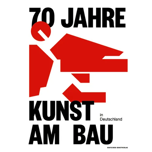 70 Jahre Kunst Am Bau in Deutschland