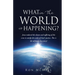 What in the World is Happening?: God's Eternal Plan of Redemption Unfolding!