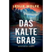 Das kalte Grab: Ein atemberaubender Thriller voller Spannung