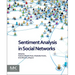 Sentiment Analysis in Social Networks