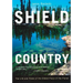 Shield Country: The Life and Times of the Oldest Piece of the Planet