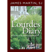 Lourdes Diary: Seven Days at the Grotto of Massabieille