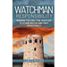 Watchman Responsibility